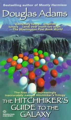 The Hitchhiker's Guide to the Galaxy